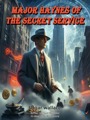 cover image of Major Haynes of the Secret Service